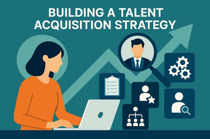 Talent Acquisition Strategy