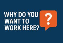 Why Do You Want to Work Here